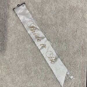 White Bride to Be Sash with Gold Detailing